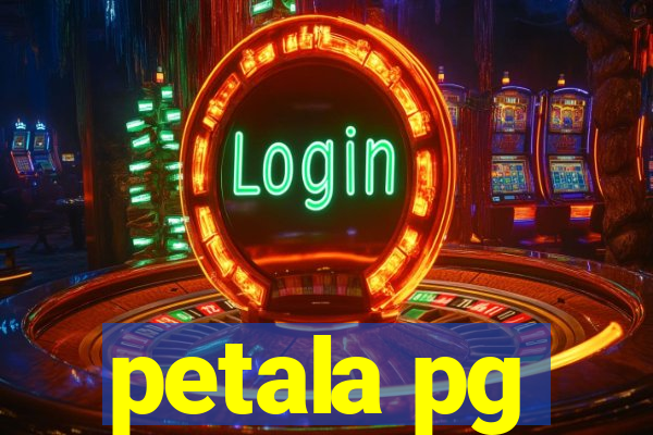 petala pg